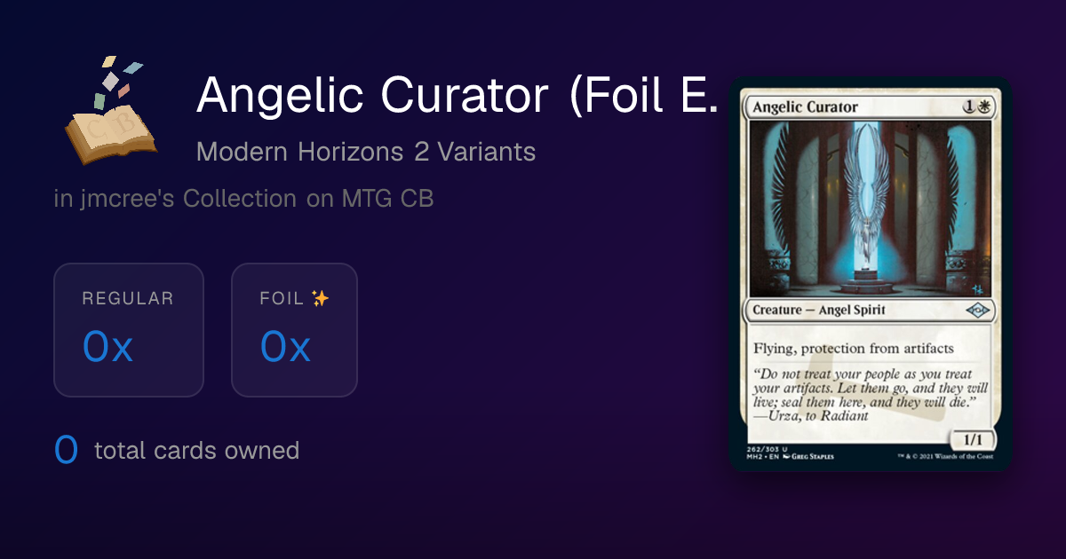 Angelic Curator Foil Etched - MTG Collection Builder